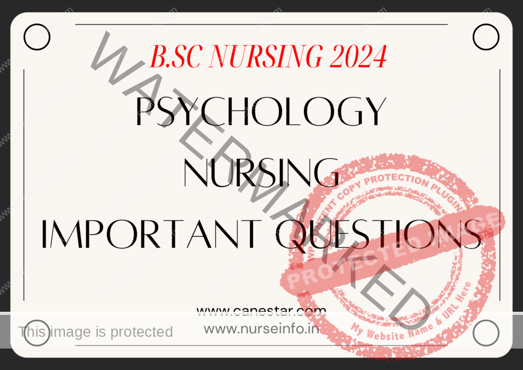 ﻿ PSYCHOLOGY IMPORTANT QUESTIONS FOR BSC NURSING 2024