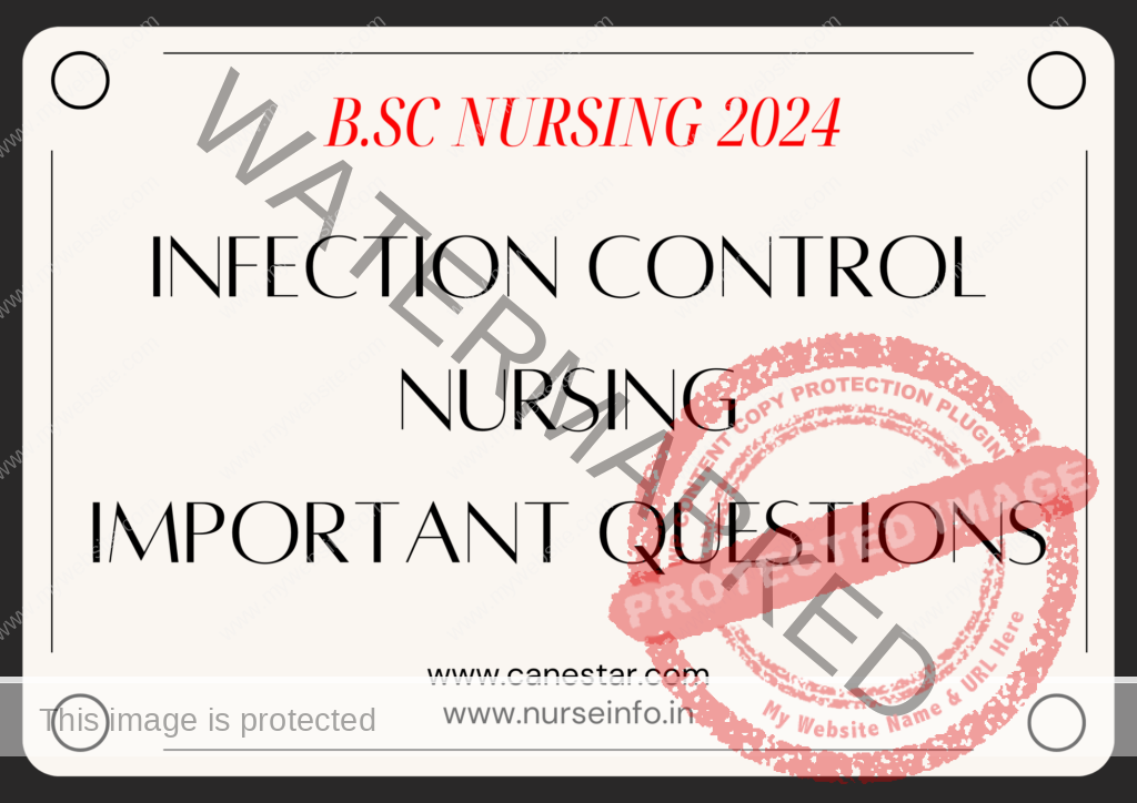 ﻿ INFECTION CONTROL IMPORTANT QUESTIONS FOR BSC NURSING 2024