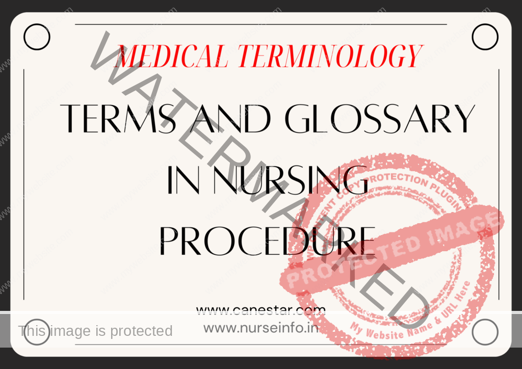 Terms and Definition (Glossary) in Nursing Procedure – A simple learning for Nurses