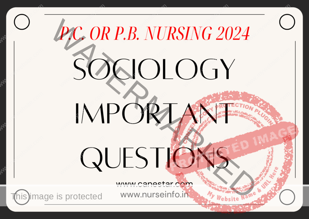 p.c. or p.b. bsc nursing 2024 Sociology important questions