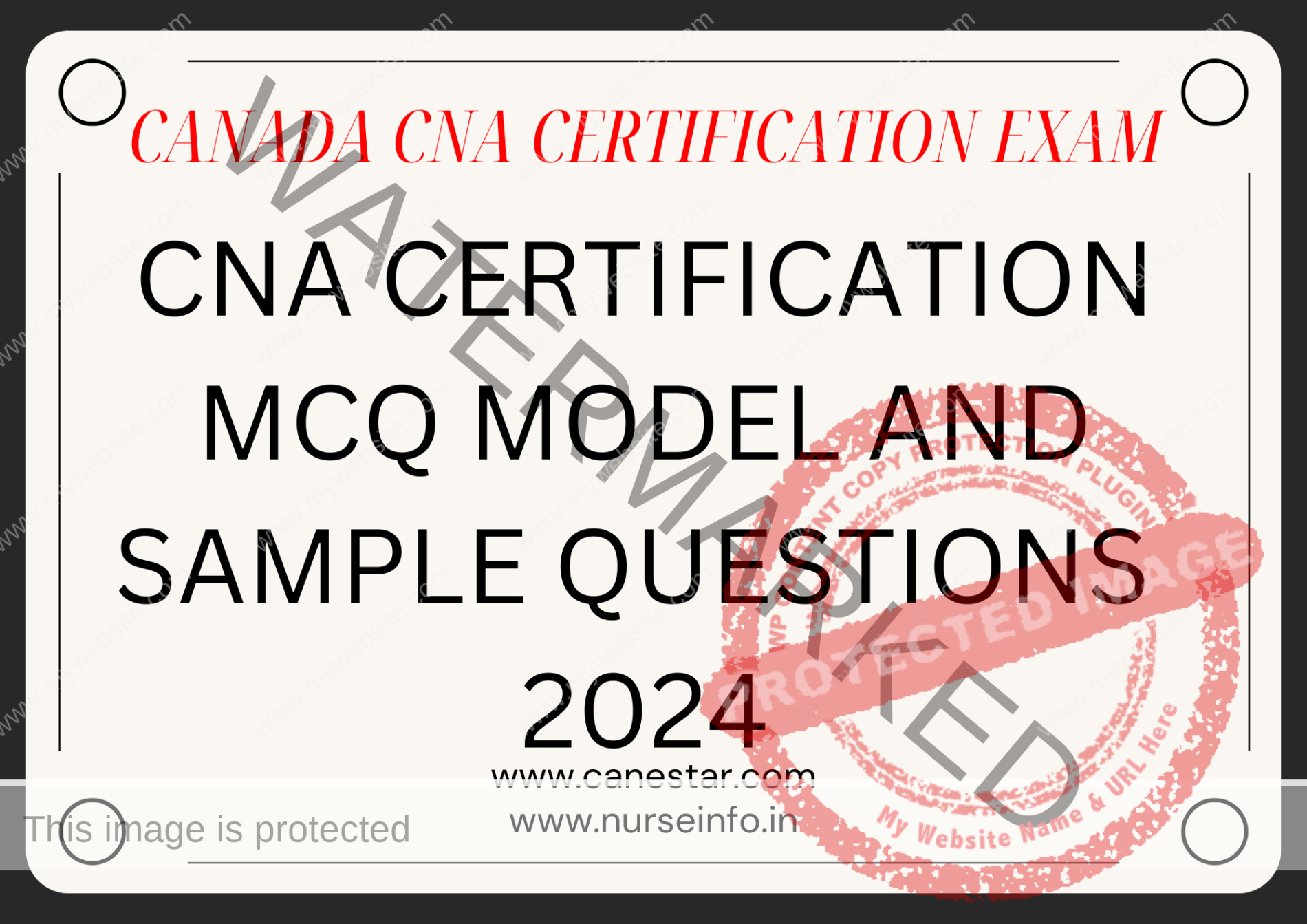 CANADA CNA CERTIFICATION EXAM CNA CERTIFICATION MCQ MODEL AND SAMPLE QUESTIONS