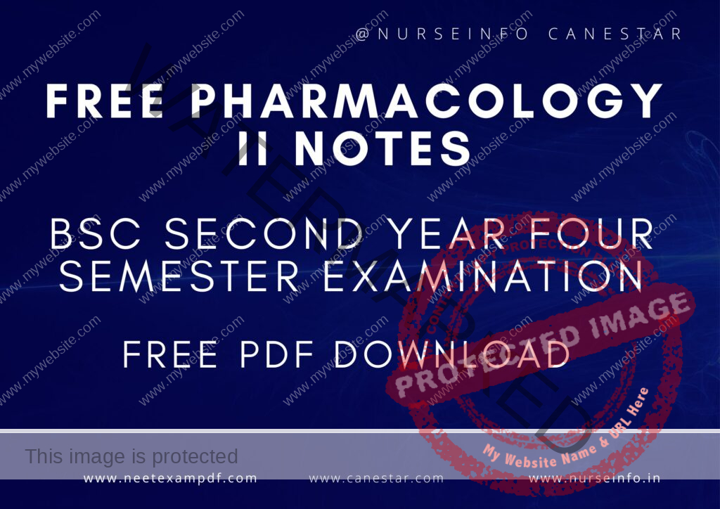 Free Pharmacology Notes II Important Notes for BSC Nursing Second year Four Semester PDF DOWNLOAD 