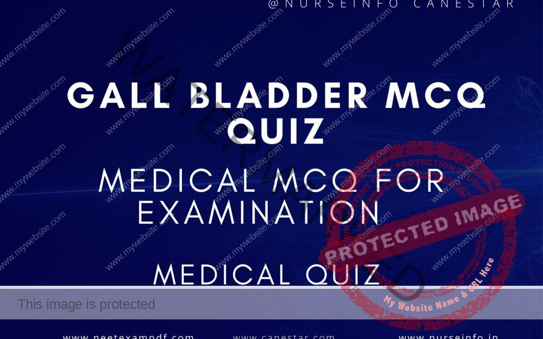 Gall Bladder Disease MCQ QUIZ