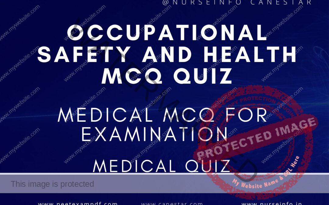 OCCUPATIONAL SAFETY AND HEALTH MCQ QUIZ