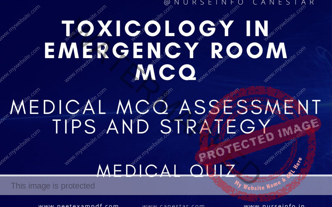 TOXICOLOGY MCQ QUIZ