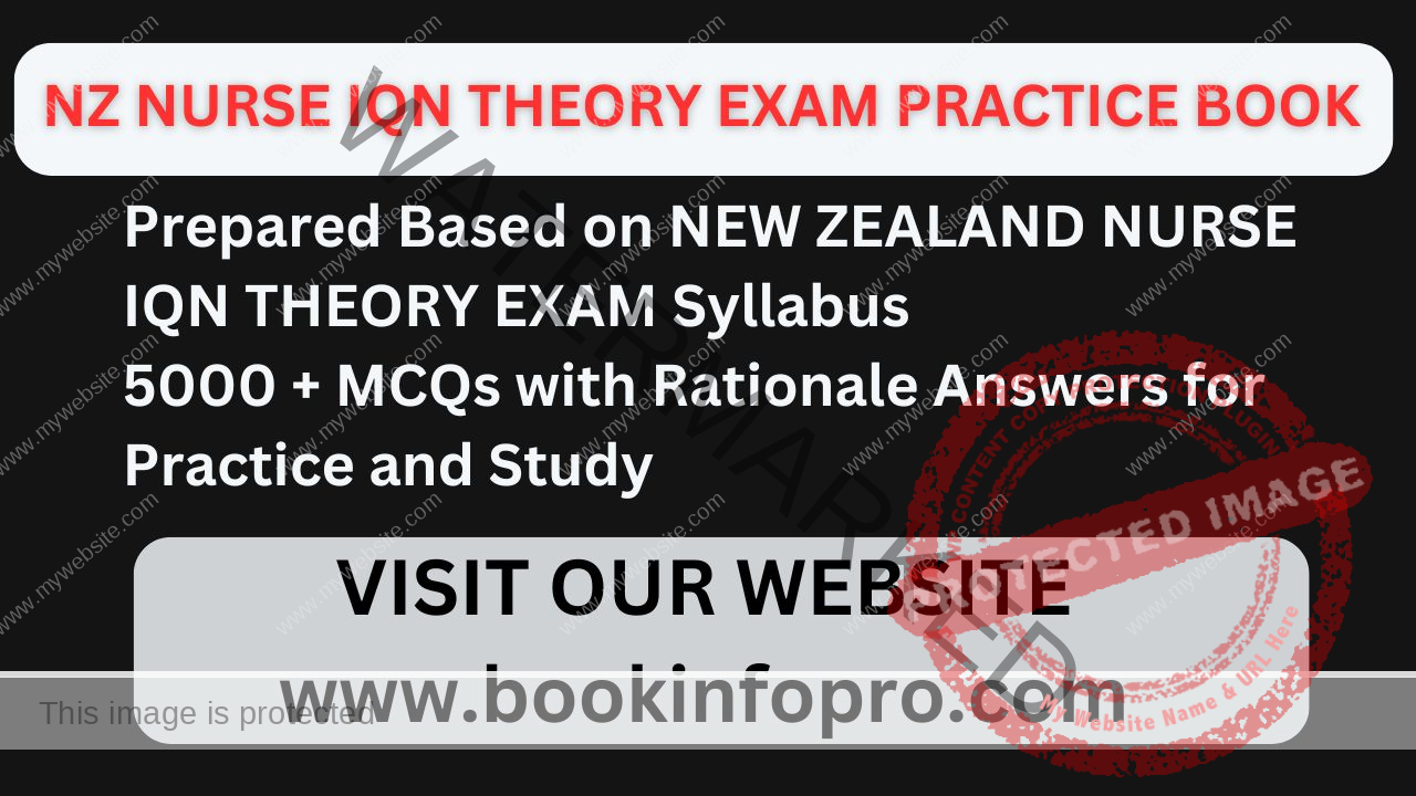 New Zealand Nurse IQN Theoretical Exam Practice Questions with Answer